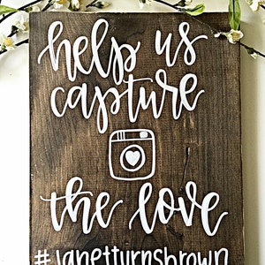 Hashtag Sign, Wood Wedding Hashtag Sign, Help Us Capture the Love Sign, Hashtag Wedding Sign, Rustic Wedding Decor