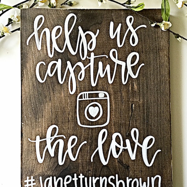 Hashtag Sign, Wood Wedding Hashtag Sign, Help Us Capture the Love Sign, Hashtag Wedding Sign, Rustic Wedding Decor