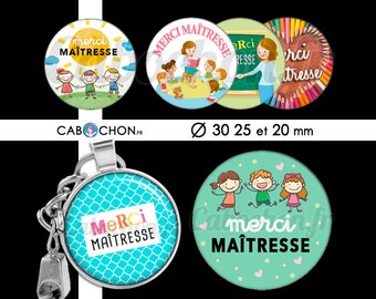 Merci Maîtresse Vl • 45 Images Digitales RONDES 30 25 et 20 mm ecole maitresse maitre atsem cabochon cabochons bijoux merci cadeau badges