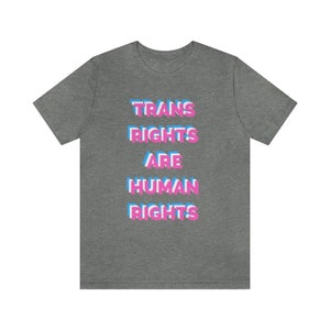 Trans Rights Unisex Tee