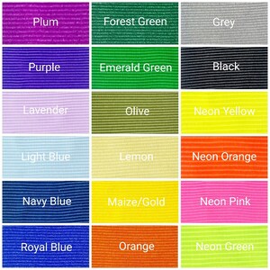 May include: A color chart with 18 different colors, including plum, forest green, grey, purple, emerald green, black, lavender, olive, neon yellow, light blue, lemon, neon orange, navy blue, maize/gold, neon pink, royal blue, orange, and neon green.