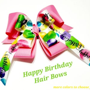 Happy Birthday Hair Bows - birthday bows - happy birthday bow - happy birthday hair bows for girls - happy birthday Ribbon - Happy Birthday