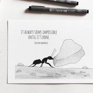 Ant carrying a crumb with Nelson Mandela quote about impossible things - illustration print of animal with motivational quote metaphor - A5