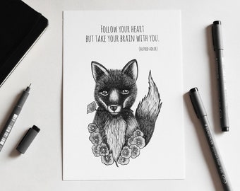 Fox with quote about heart and brain - illustration print of animal with motivational quote metaphor - A5