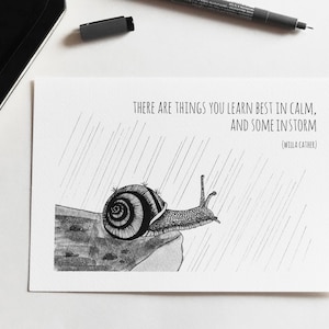 Snail under the rain with quote about lesson learned in calm or trouble - illustration print of animal with motivational quote metaphor - A5