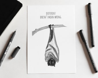 Upside down hanging bat with quote about diversity and inclusion - illustration print of animal with motivational quote metaphor - A5