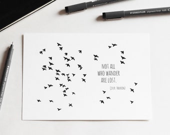 Flock of birds with Tolkien quote about wandering - illustration print of animal with motivational quote metaphor - A5