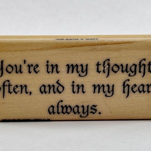 Vintage Wood Mounted Rubber Stamp: You&#39;re In My Thoughts