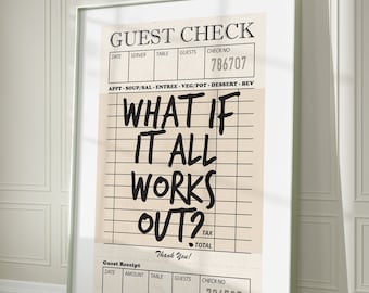 Arte de pared con cheque de invitado, impresión "¿Y si todo sale bien?", póster de afirmación positiva