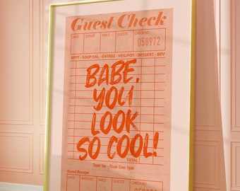 Impressão artística de cheque de hóspede, arte de parede retrô laranja, pôster de Babe You Look So Cool, arte de recibo descolada, decoração fofa de apartamento, decoração de parede de carrinho de bar