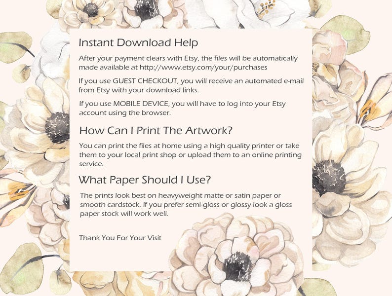 May include: Text on a light pink background with a floral design. The text explains how to download and print digital files purchased from Etsy. The text includes information about using guest checkout, mobile devices, and printing options. The text also includes a section on what paper to use for printing.