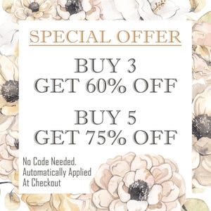 Pode incluir: Um fundo branco com um design floral. O texto "SPECIAL OFFER" est&aacute; no topo da imagem. O texto "BUY 3 GET 60% OFF" e "BUY 5 GET 75% OFF" est&aacute; no centro da imagem. O texto "No Code Needed. Automatically Applied At Checkout" est&aacute; na parte inferior da imagem.