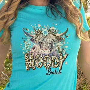 Funny Highland Cow T-Shirt: Moody Biatch Graphic Tee