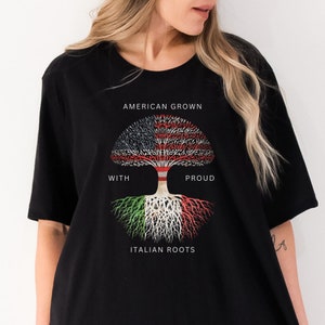 Italian Roots T-Shirt: American Grown, Italian Pride
