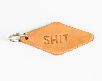 Shit Key Chain/ Key FOB