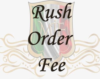 Rush Order, Upgraded Order Processing Time, Rush My Order, Add On Item