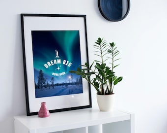 Dream Big Work Hard Wall Art - Printable 8.5"x11" Motivational Poster