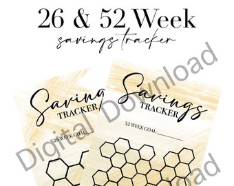 May include: Two printable savings tracker sheets with a honeycomb design. The sheets are on a yellow background with black text that reads "Saving Tracker" and "26 Week Goal" and "52 Week Goal".