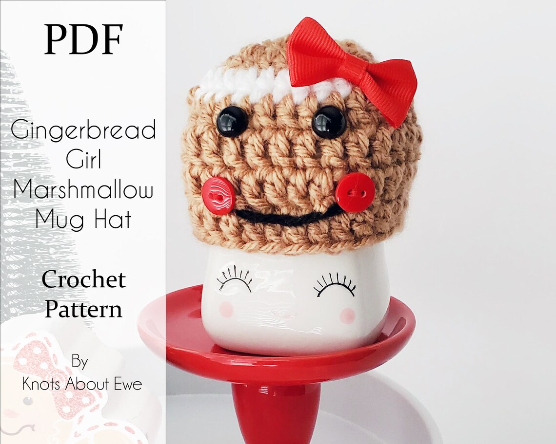 Marshmallow Mug Hat PATTERN PDF Crochet Gingerbread Girl Etsy