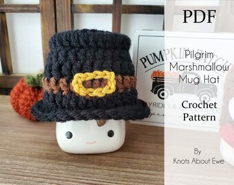 PDF Crochet PATTERN - Pilgrim Hat Marshmallow Mug Hat - Farmhouse Fall Tiered Tray - DIY Halloween Tier Tray Decor - Thanksgiving Home Decor