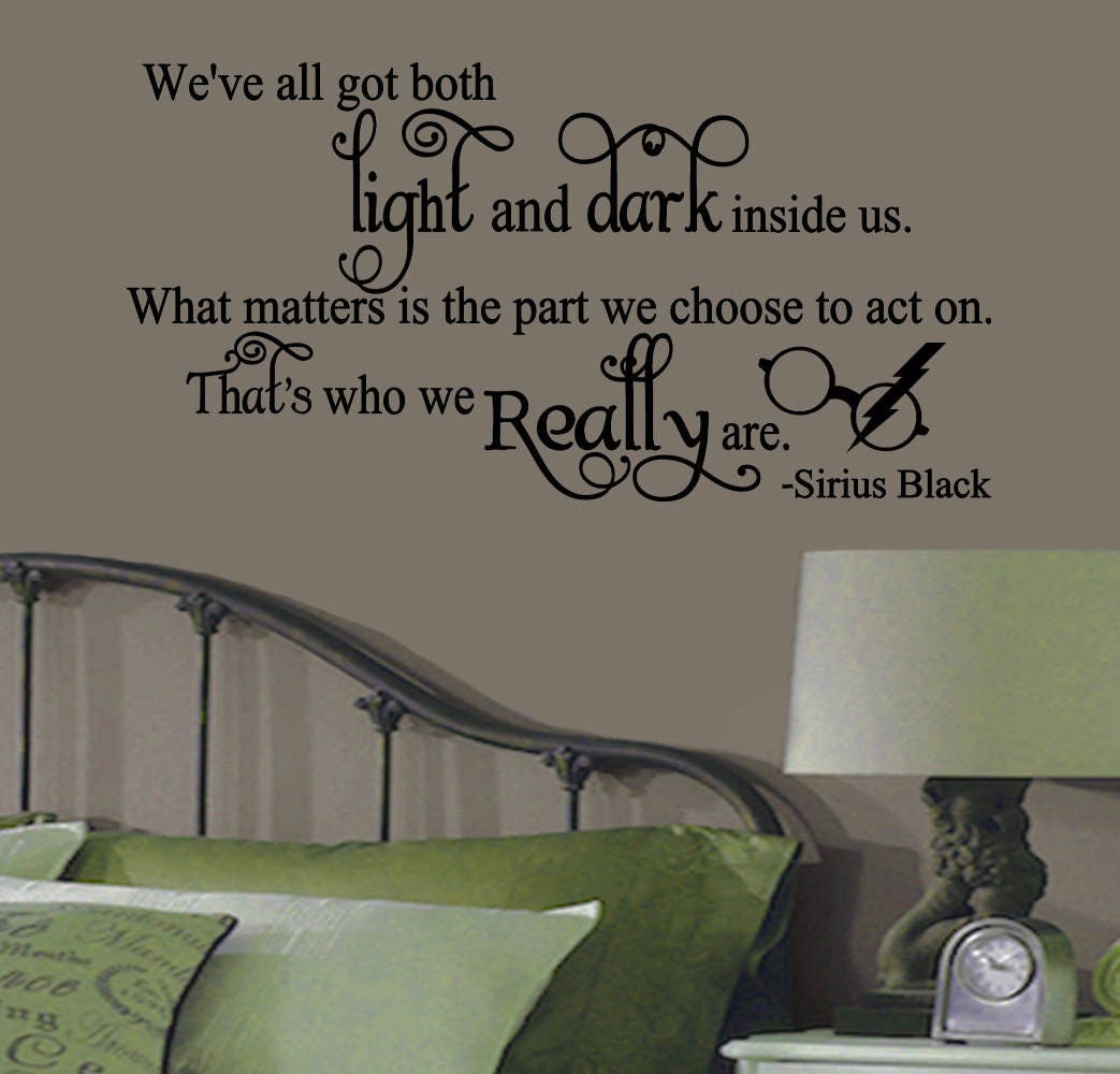 Sirius Black Light and Dark Quote Wall Sticker Vinyl Decal Etsy