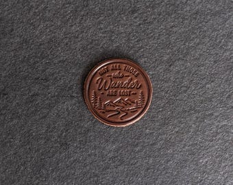 Not All Who Wander Are Lost Stamp Leather Magnet