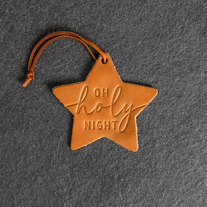 O Holy Night Star Shape Leather Christmas Ornament | Stocking Tags | 2024 Texas Christmas Decorations | Teacher Gifts | Christmas Gift