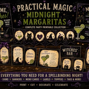 May include: A printable party collection titled Practical Magic Midnight Margaritas featuring black and purple signs, banners, menu cards, labels, and tags. The designs include illustrations of black cats, witch hats, cauldrons, and lime margaritas.