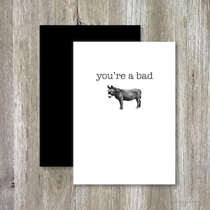 You're a Bad Ass (Donkey) Greeting Card |  Congratulations, Encouragement Funny Card
