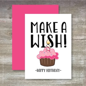 Wünsch dir was! Happy Birthday Karte Cupcake & Kerze Geburtstagskarte 5x7 Geburtstagskarte Cupcake Kerze Machen Sie einen Wunsch Geburtstagskarte Ausblasen Kerzen
