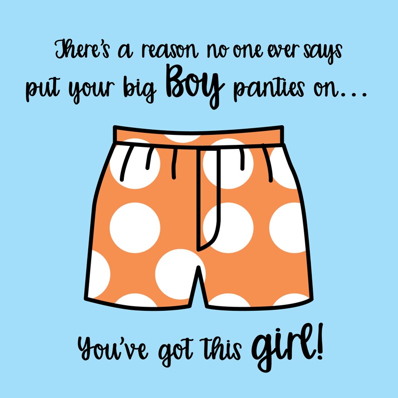 No One Ever Says put Your Big BOY Panties On Etsy