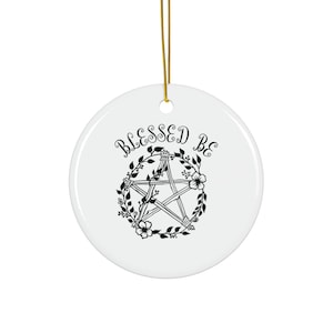 Blessed Be Wiccan Pagan Tree Ornament Holiday Decoration Yule Gift Spiritual Home
