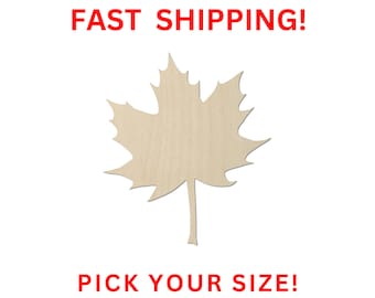 May include: A light-colored, flat wooden cutout in the shape of a maple leaf with a central stem. The text FAST SHIPPING! is printed in red at the top, and the text PICK YOUR SIZE! is printed in red at the bottom of the image.