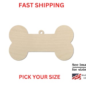 May include: Unfinished wooden dog bone shape, available in various sizes.  Pick your size. See images for sizing. Made in USA.