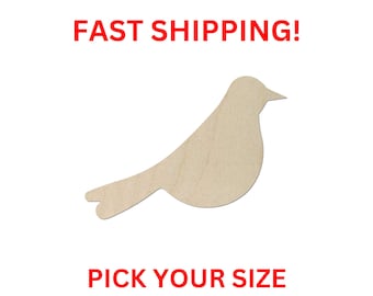May include: A light beige wooden bird cutout silhouette with a smooth surface. The image includes the red text FAST SHIPPING! at the top and the red text PICK YOUR SIZE at the bottom, indicating options for selecting dimensions for this item.