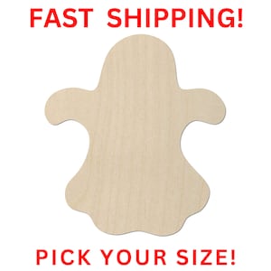May include: A wooden ghost-shaped cutout with a light brown finish. The cutout has a simple design with rounded edges and outstretched arms. The text "PICK YOUR SIZE!" is printed in red at the bottom.