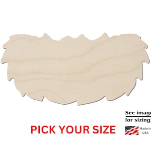 May include: A light-colored, unfinished wooden cutout shaped like a stylized beard or bush with jagged edges. Below the cutout, red text reads PICK YOUR SIZE, accompanied by a black arrow pointing right with the text See images for sizing!