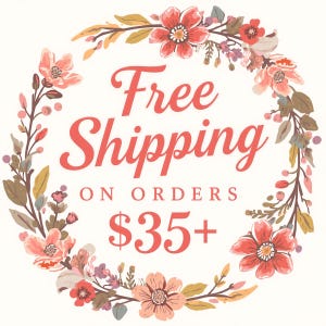 a wreath of flowers surrounding text that reads "Free Shipping on Orders $35+".