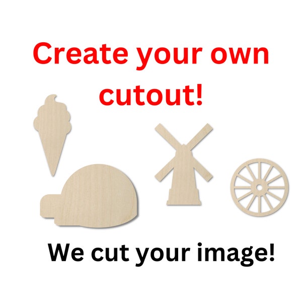 Unfinished Wooden Custom Cutout | Custom Crafting Blanks | DIY Craft | Custom image to wood