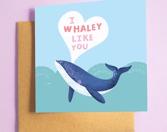 I Whaley Like You Anniversary Card ︳Cute Animal Card ︳Cute Pun ︳Funny Anniversary Card ︳Ocean Whale