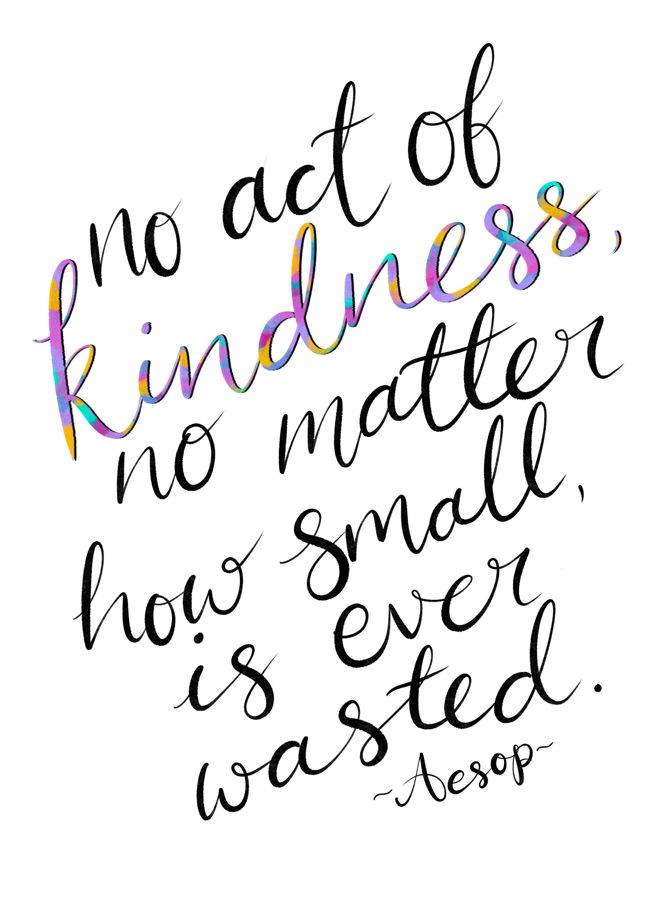 kindness quotation print aesop no act of kindness no matter how