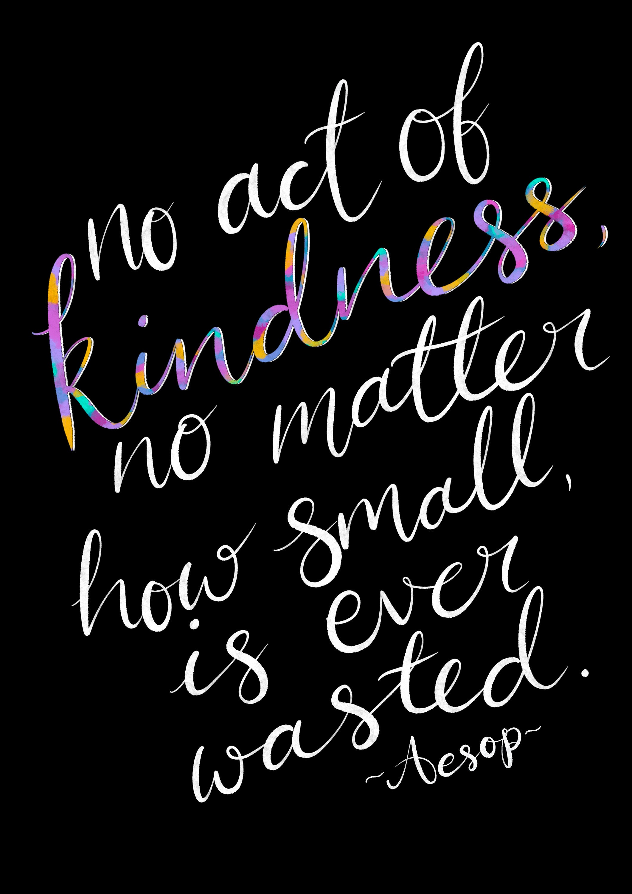 kindness quotation print aesop no act of kindness no matter how