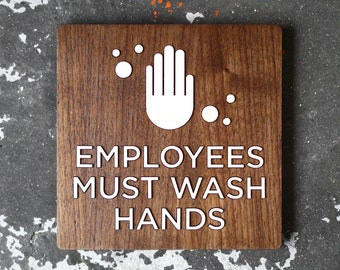 Please Wash Hands Sign - Employees Must Wash Hands - Signs for Restaurants - Sanitation Notice - Hand Washing Signage - Various Finishes
