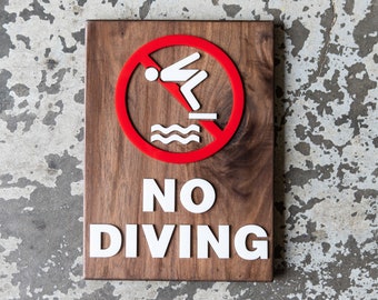 No Diving Swimming Pool Sign - 9" x 12" Signage - Laser Cut Hand Lettered - Wood & Acrylic - Indoor/Outdoor - Many Wood Finishes Available