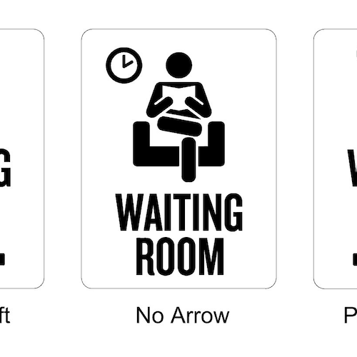 Waiting Room Doctor Office Sign Directional Arrows 9" x 12" Size