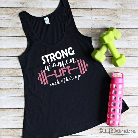 Women's Workout Tank - Fitness Tank - Gym Tank - Strong Women Lift Each Other Up Workout Tank - Weightlifting Tank Il_570xn