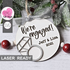 We're Engaged Ornament Svg Laser Cut File | Engagement Christmas Ornament Svg | Diamond Ring Svg | Laser Ornament Files