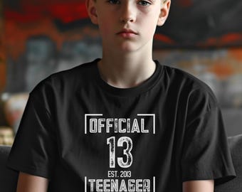 Official Teenager 13th Birthday Shirt: Personalized Teen Gift