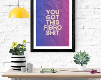 Fibromyalgie-poster - 'You Got This' Spoonie Art