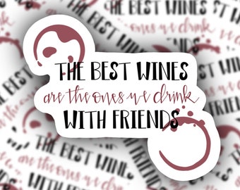 Wine Quote | Sticker | Vinyl | Hand Lettering | Free US Shipping